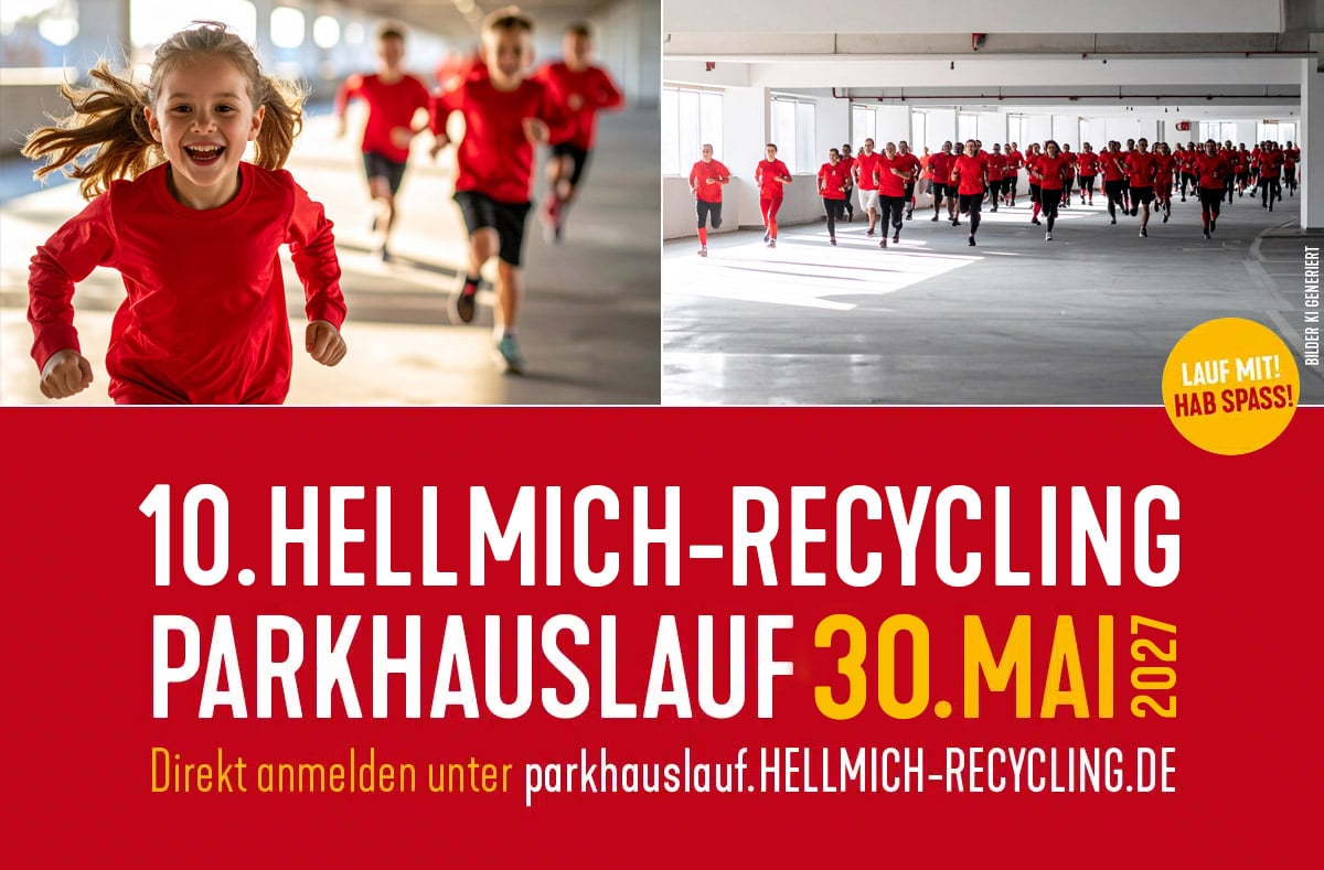 10. HELLMICH-RECYCLING Parkhauslauf am 30.05.2027 10. HELLMICH-RECYCLING Parkhauslauf am 30.05.2027